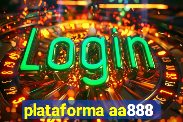 plataforma aa888
